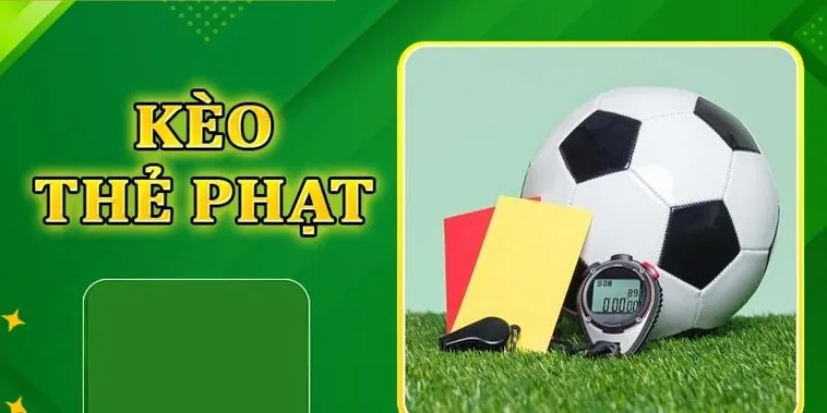 Chiến Thuật Cược Kèo Thẻ Phạt Tại 1Gom Hiệu Quả Nhất